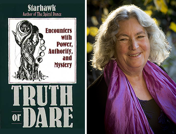 Starhawk, author of Truth or Dare